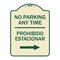 Signmission No Parking Anytime Prohibido Estacionar W/ Right Arrow Heavy-Gauge Alum, 24" x 18", TG-1824-23766 A-DES-TG-1824-23766 - alternate 1